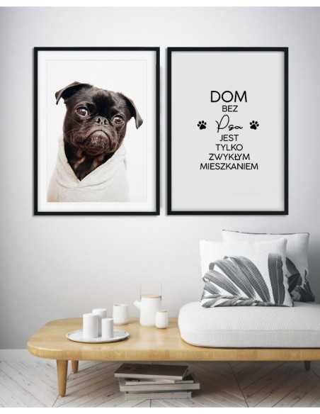 plakat z napisem Dom bez psa jest tylko zwykłym mieszkaniem. Plakat skandynawski dla wielbiciela psów