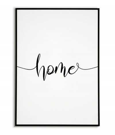 A poster with the words HOME, graphics for the frame with the words. Classic poster design perfect for any wall.