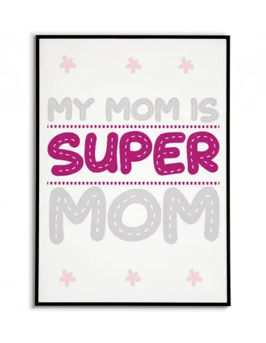 Poster, graphics for a frame for mom with the words "My mom is a great mom" poster perfect for mother's day