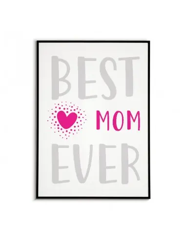 Plakat, grafika do ramki dla mamy z napisem "Najlepsza mama od zawsze" plakat idealny na dzień matki Plakat, grafika do ramki dla mamy z napisem "Najlepsza mama od zawsze" plakat idealny na dzień matki