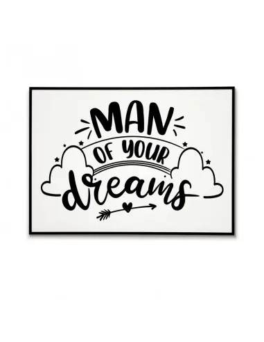 Scandinavian-style poster for a boy's room with the inscription and graphics "man of your dreams" perfect for any frame Scandinavian-style poster for a boy's room with the inscription and graphics "man of your dreams" perfect for any frame