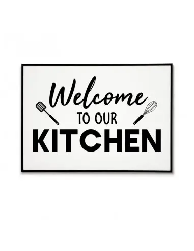 Plakat, grafika do kuchni z napisem "Welcome to our kitchen" Czarno biały plakat do powieszenia w kuchni. Plakat, grafika do kuchni z napisem "Welcome to our kitchen" Czarno biały plakat do powieszenia w kuchni.