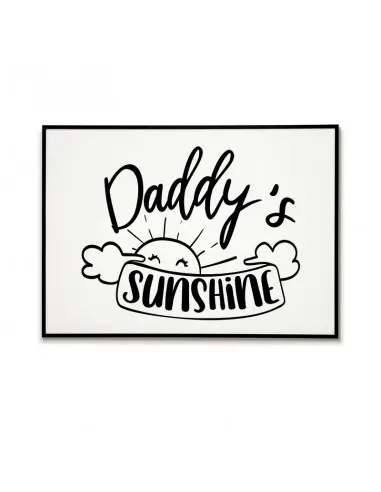 plakat, grafika dla dziecka z napisem i słoneczkiem "Daddy`s Sunshine" grafika do pokoju dziecięcego plakat, grafika dla dziecka z napisem i słoneczkiem "Daddy`s Sunshine" grafika do pokoju dziecięcego