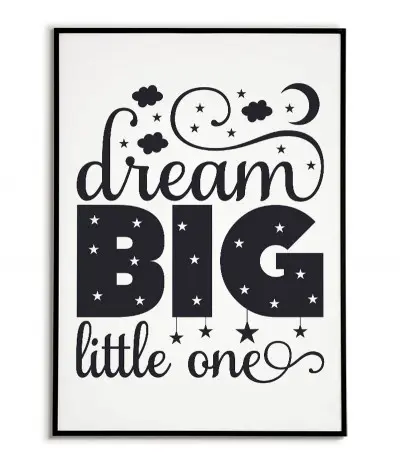 Nowoczesny Plakat dla dziecka skandynawski z napisem "Dream Big Little One" grafika do ramki
