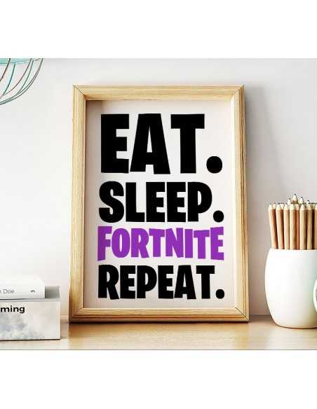 fortnite game poster in the player's room with the inscription EAT SLEEP FORTNITE REPEAT