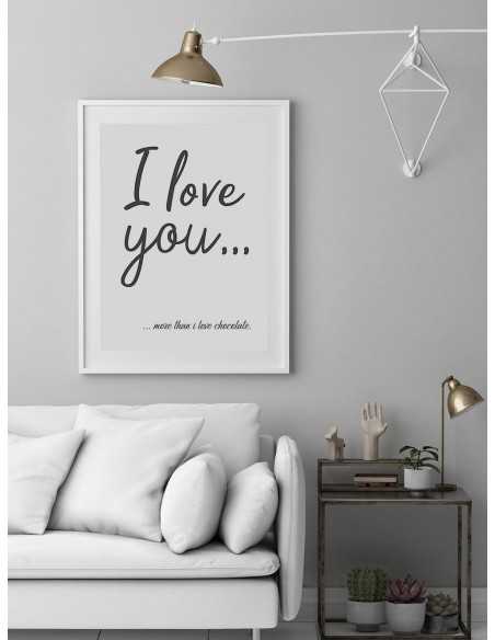 a poster with the words I love you more than chocolate, for lovers love you more